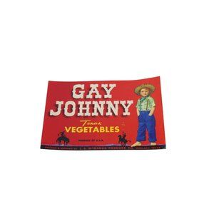 Gay Johnny Texas Vegetables Fruit Crate Label Vintage 66629